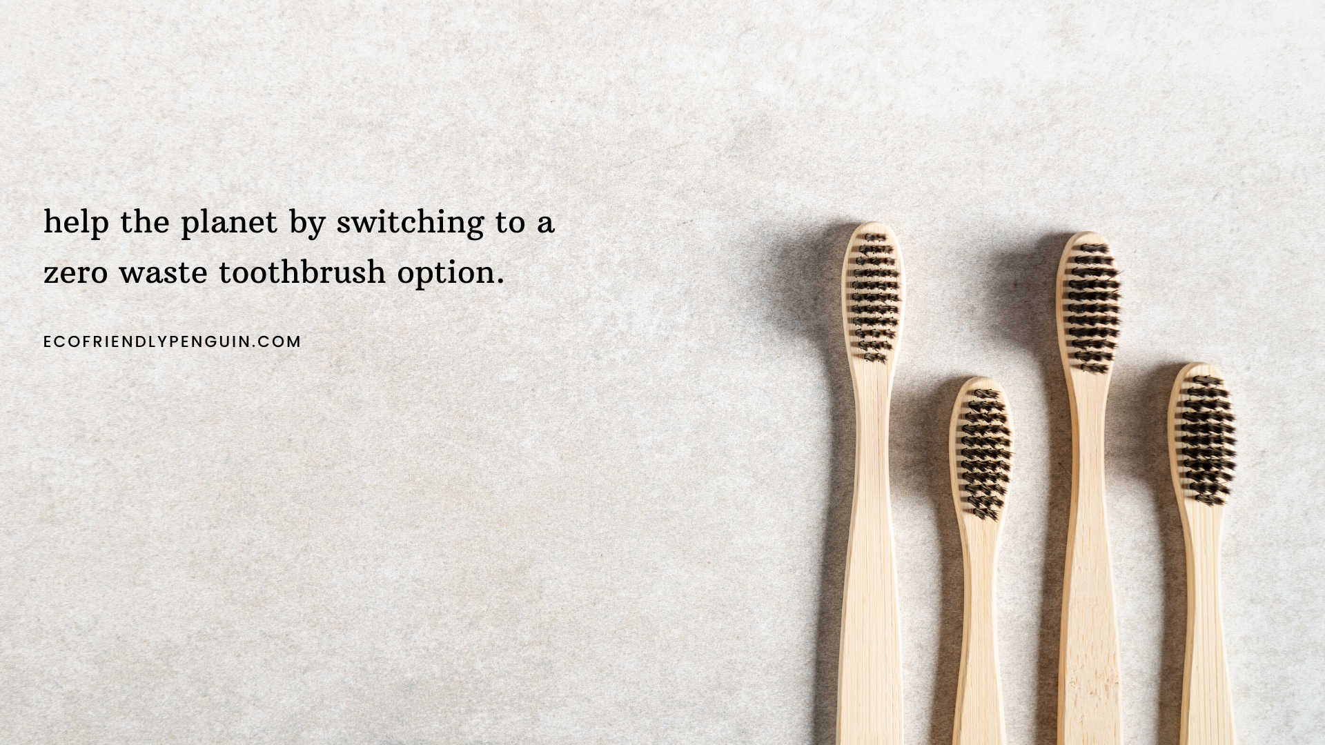 Read more about the article Bamboo Toothbrushes for a Zero Waste Toothbrush Option