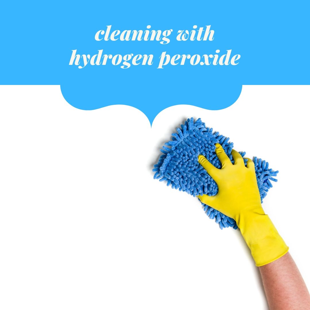 Read more about the article Cleaning with Hydrogen Peroxide (so many benefits of hydrogen peroxide!)